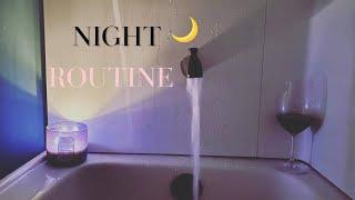 MY NIGHT TIME ROUTINE  2020