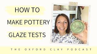 How to Make Pottery Glaze Tests