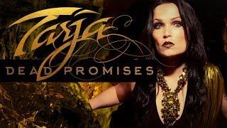 Tarja "DEAD PROMISES" Official Lyric Video - From the album "In The Raw"