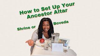 How to Set Up Your Ancestor Altar (Shrine or Boveda) Beginner and Intermediate