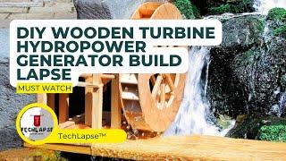 DIY Wooden Turbine Hydroelectric Generator Build Lapse | TechLapse™