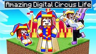 Having a DIGITAL CIRCUS LIFE in Minecraft!