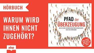 Pfad der Überzeugung. Wie Sie Ihre Gesprächspartner... K.Lauterbach. Hörbuch deutsch komplett