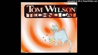Tom Wilson - Techno Cat (Dance Like Yer Dad Remix)