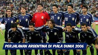 PERJALANAN ARGENTINA DI PIALA DUNIA 2006