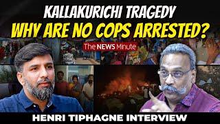 A tragedy like Kallakurichi is avoidable: Henri Tiphagne Interview | MK Stalin | DMK | Tamil Nadu