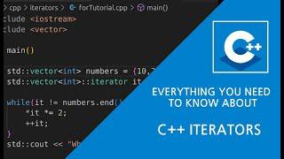 How to use Iterators in C++. Full advanced course for beginners. Everything you need to know.