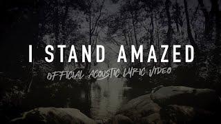 I Stand Amazed in the Presence (Acoustic) | Reawaken Hymns | The Trinity Acoustic Sessions