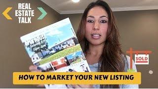 Real Estate Agent Tips: How to Market Your New Listing