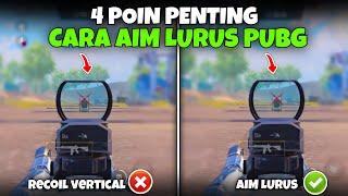 Cara Aim Lurus Pubg mobile Terbaru | Cara Spray No Recoil | PUBG MOBILE 3.5