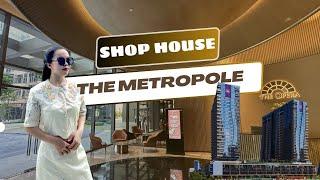 Shophouse THE OPERA METROPOLE Có Gì? | Thu Thiem Living