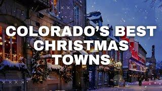 Best Christmas Towns in Colorado