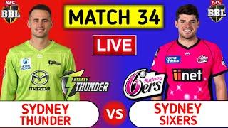 Sydney Thunder Vs Sydney Sixers Live | THU vs SIX Live Score & Updates | BBL