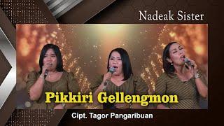 PIKKIRI GELLENGMON - NADEAK SISTER [ Official Video ]