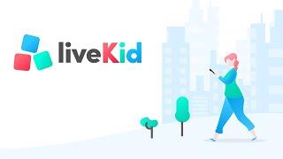 LiveKid - Preschool and Child Care management app