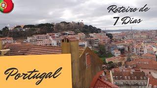 Portugal - Roteiro de 7 dias - Viagem à Europa Ep. 1