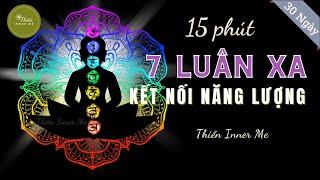 ️‍️15 Minutes 7 Chakra Balancing Meditation | Thiền Inner Me