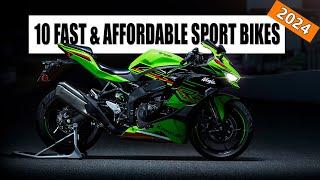 10 Fast & Affordable Sport Bikes You Can Buy in 2024 (Under $15,000)