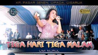 TIGA HARI TIGA MALAM Umi Nurul ft KURAWA (LIVE SESSION) KP. PASAR SENEN, CIPADA, CISARUA