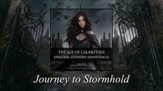 The Age of Calamitous - Journey to Stormhold