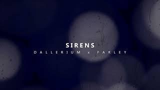 Dallerium x Farley - Sirens