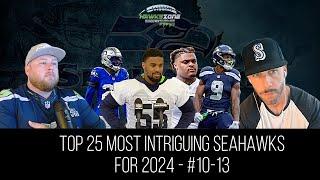 TOP 25 Most Intriguing SEAHAWKS For 2024 - 10-13