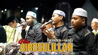 New Birosulllah Hi Walbadawi _ Hendra - gus wafi - syubbanul muslimin