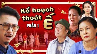 Phim Hài Việt Nam 2024 | KẾ HOẠCH THOÁT Ế Phần 1 | Phim Việt Nam Mới Hay Nhất 2024 | Phim Việt Hay