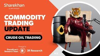 Crude Oil Trading | Commodity Trading Update | 05 Sep 2024