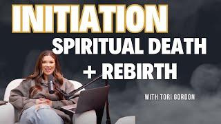 Initiation: Navigating Spiritual Death + Rebirth