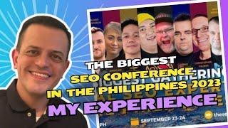 GMB Pros: The Biggest SEO Conference In The Philippines 2023-My Experience