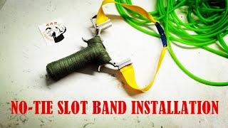 No-tie slot band installation