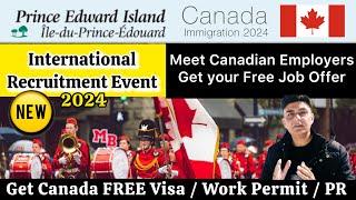  NEW CANADA HIRING Event 2024 | Prince Edward Island International Recruitment Mission Dubai