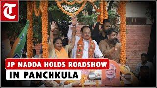 BJP National President JP Nadda supports Ambala candidate Banto Kataria at roadshow in Panchkula