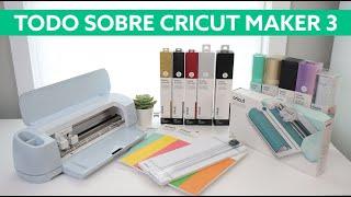 Cricut Maker 3 - Todo lo que necesitas saber sobre esta