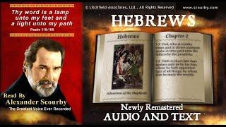 58 | Book of Hebrews | Read by Alexander Scourby | AUDIO and TEXT | FREE on YouTube | GOD IS LOVE!