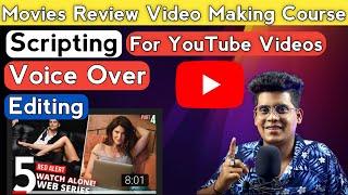  How To Make Movie Review Videos On Youtube Full Course | Editing | Scripting | Voice Over