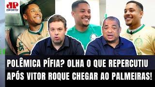 "É SÉRIO que estão CRIANDO POLÊMICA com ISSO??? O Vitor Roque..." OLHA o que REPERCUTIU no Palmeiras