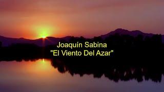 Joaquín Sabina - El Viento del Azar (Nacidos Para Perder)