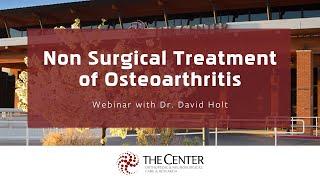 Non Surgical Treatment of Osteoarthritis - Recorded Webinar