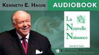 La Nouvelle Naissance | Kenneth E. Hagin