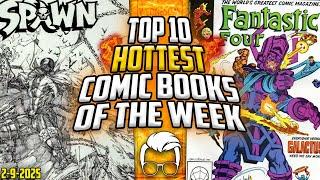 Convention Hype is Hitting HARD!  The Top 10 Trending Comic Books of the Week 