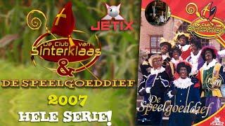 DE CLUB VAN SINTERKLAAS & DE SPEELGOEDDIEF (2007) • COMPLETE SERIE incl verhaal op Feest