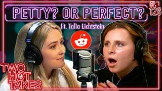 Petty or Perfect Response? Ft. Talia Lichtstein