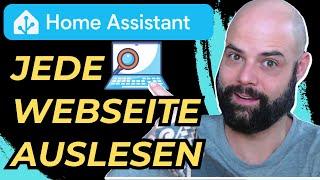 Mit Leichtigkeit alle Webseiten Daten in Home Assistant einbinden!