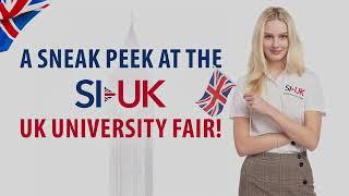 Sneak Peek of SI-UK University Fair | Meet Top UK Universities | Study in UK