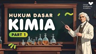 IPA SMA Kelas 10 - Hukum Dasar Kimia (PART 1) | GIA Academy