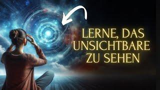 Sieh, was Andere nicht können: 5D-Meditation für übernatürliche Wahrnehmung!