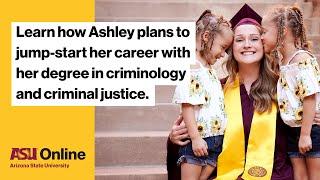 Criminology and Criminal Justice BS offered online from ASU