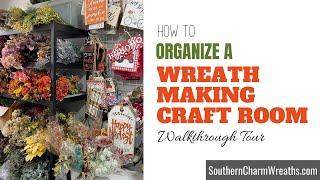 A Wreath Making Craft Room Walkthrough | How to Organize Wreath Making Supplies Storage Solutions